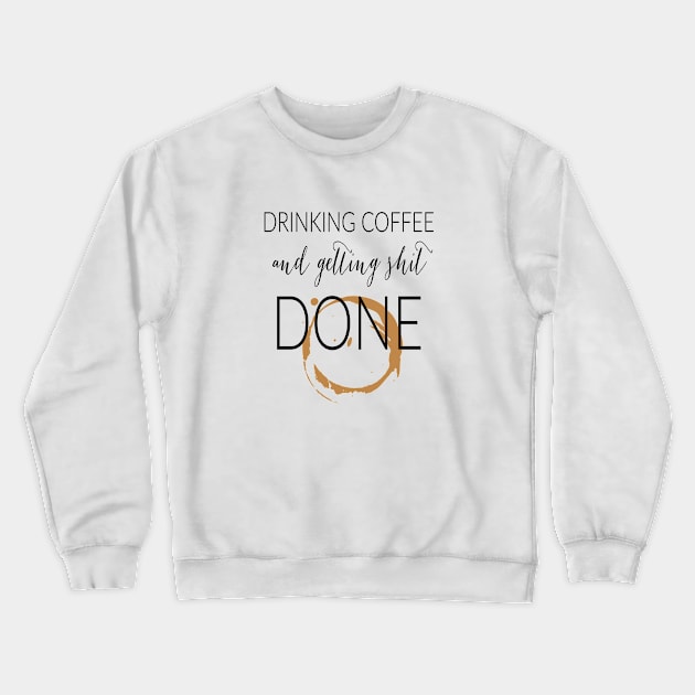 motivational Crewneck Sweatshirt by Pinkfeathers